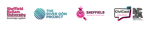 Logos (L-R): Sheffield Hallam University / The River Don Project / Sheffield Science Festival / National Civie Impact Accelerator