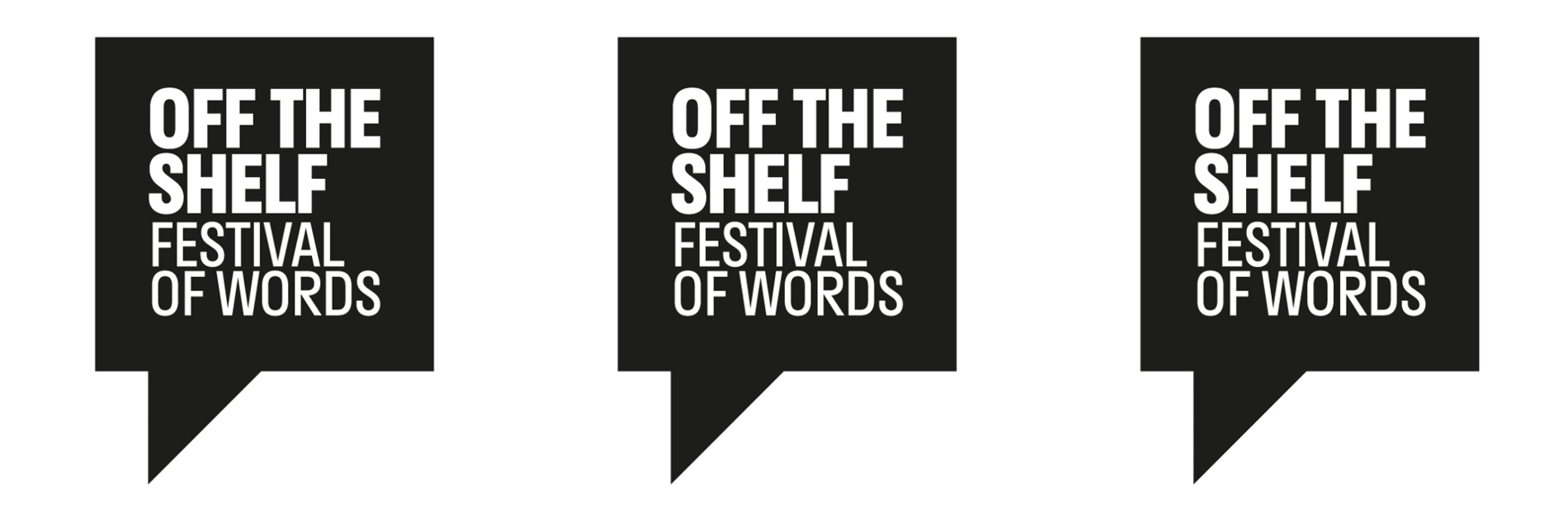 The image shows three square black speech bubbles with the words "Off The Shelf Festival of Words" written inside inside in a white font. 